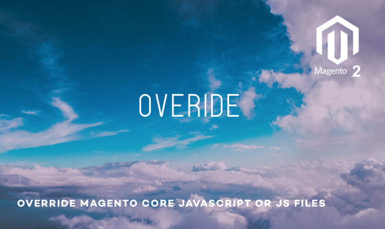 Overrive magento core JS