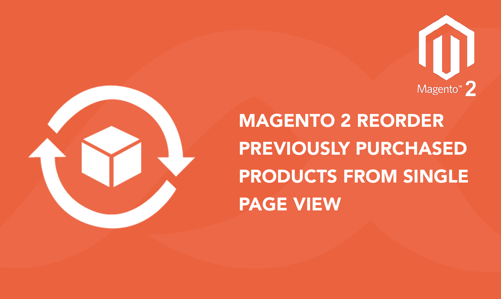 reorder previously purchased products in magento 2